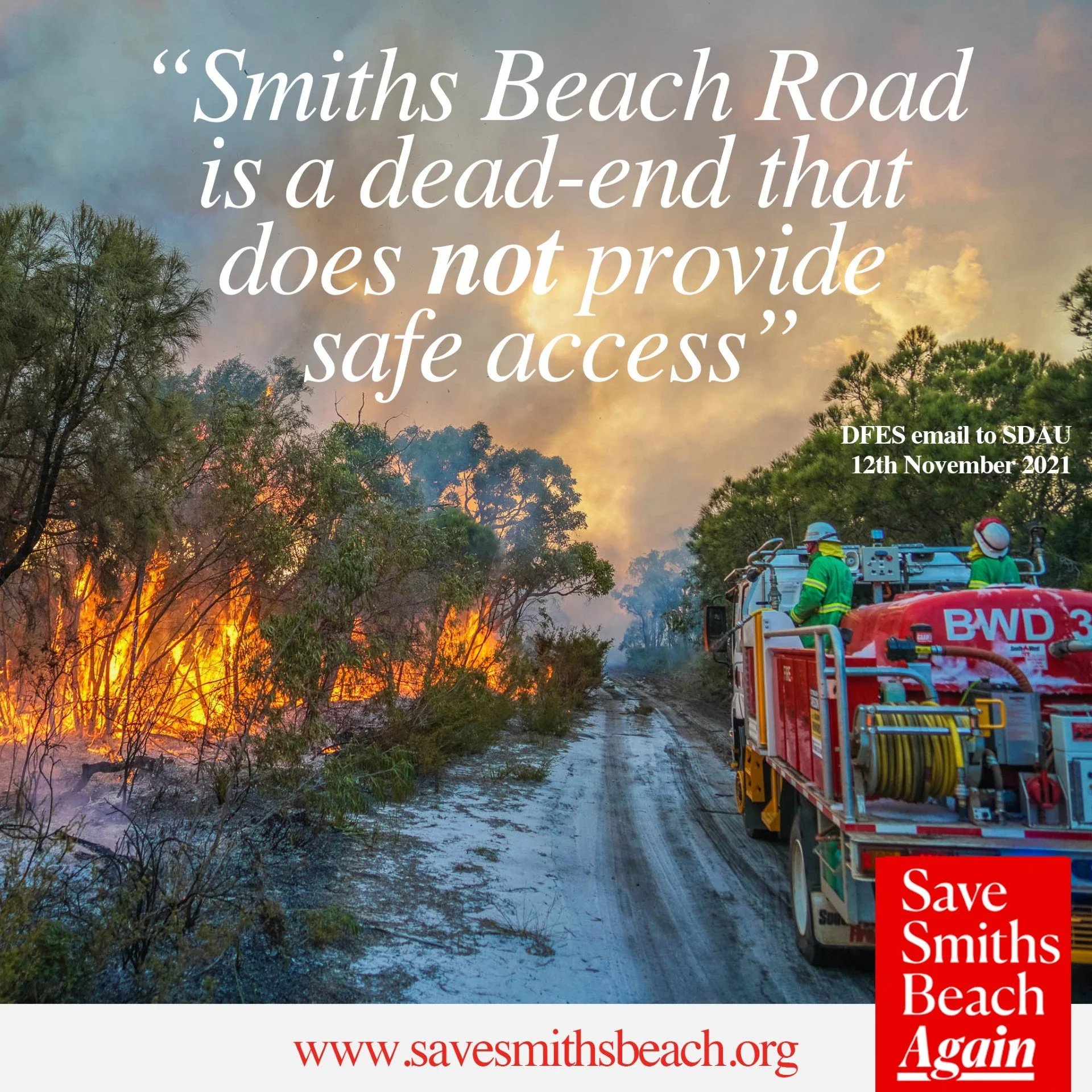 🔥A Dead End In A Bushfire!

The Smiths Beach Action Group has obtained a large number of documents about the proposed Smiths Beach development from the Western Australian government under freedom of information (FOI) laws. The documents give an unpr