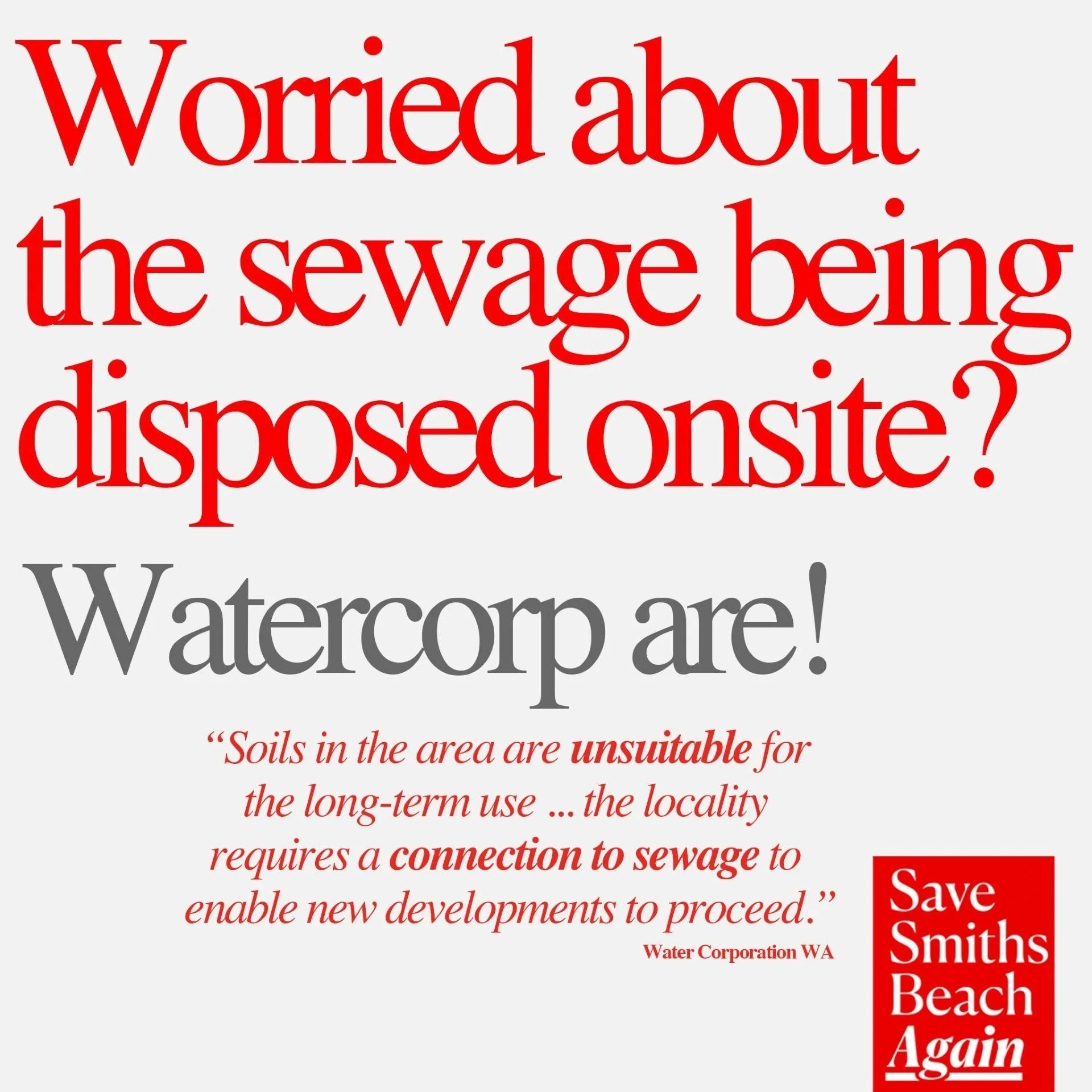 𝙀𝙫𝙚𝙣 𝙒𝙖𝙩𝙚𝙧𝙘𝙤𝙧𝙥 𝙎𝙖𝙞𝙙 𝙉𝙤!

The warnings are clear. In its own report, @watercorporation - the state&rsquo;s water authority - concluded:

❗&ldquo;Soils in the area are unsuitable for the long-term sewage disposal.&rdquo;

❗&ldquo;The