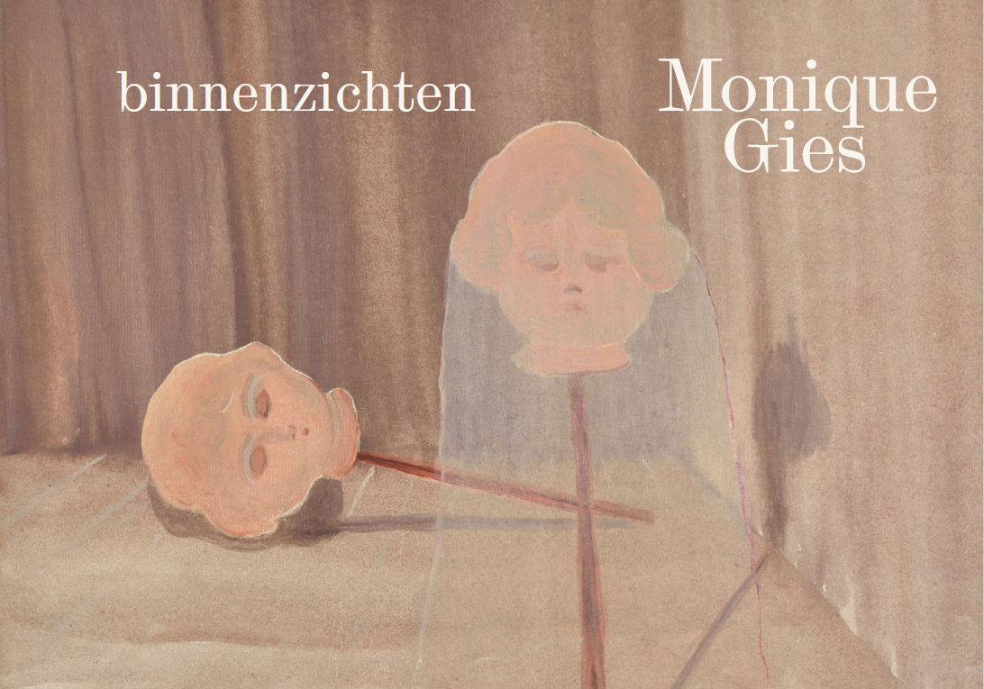 Monique Gies - Binnenzichten