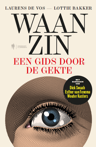 Waanzin. Een gids door de gekte
