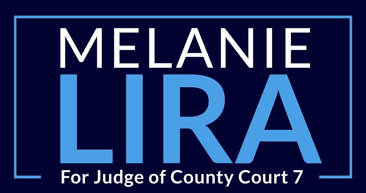 Melanie M. Lira for Judge of County Court 7
