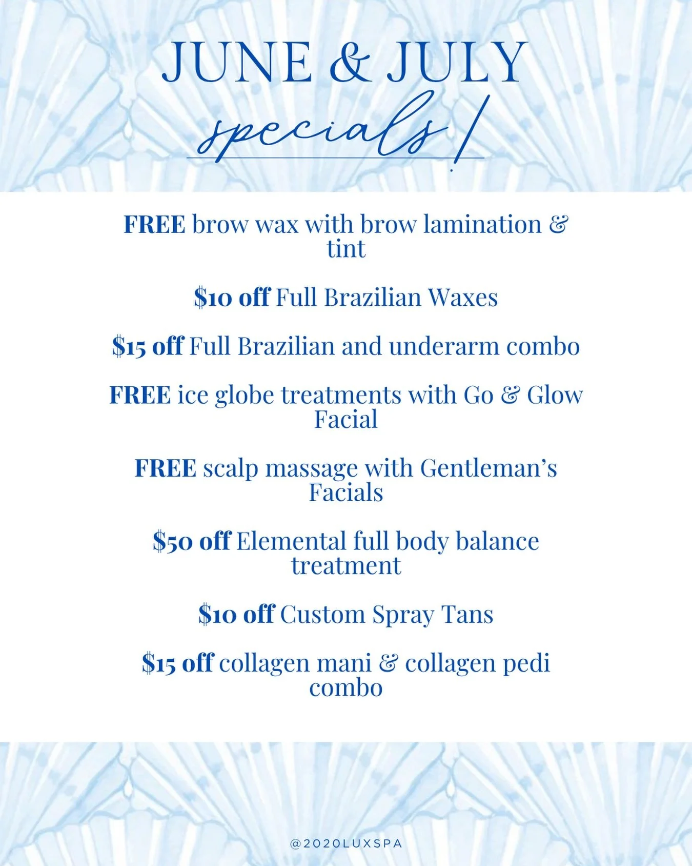 June &amp; July specials! 💙