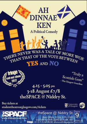 Ah Dinnae Ken (Fringe)