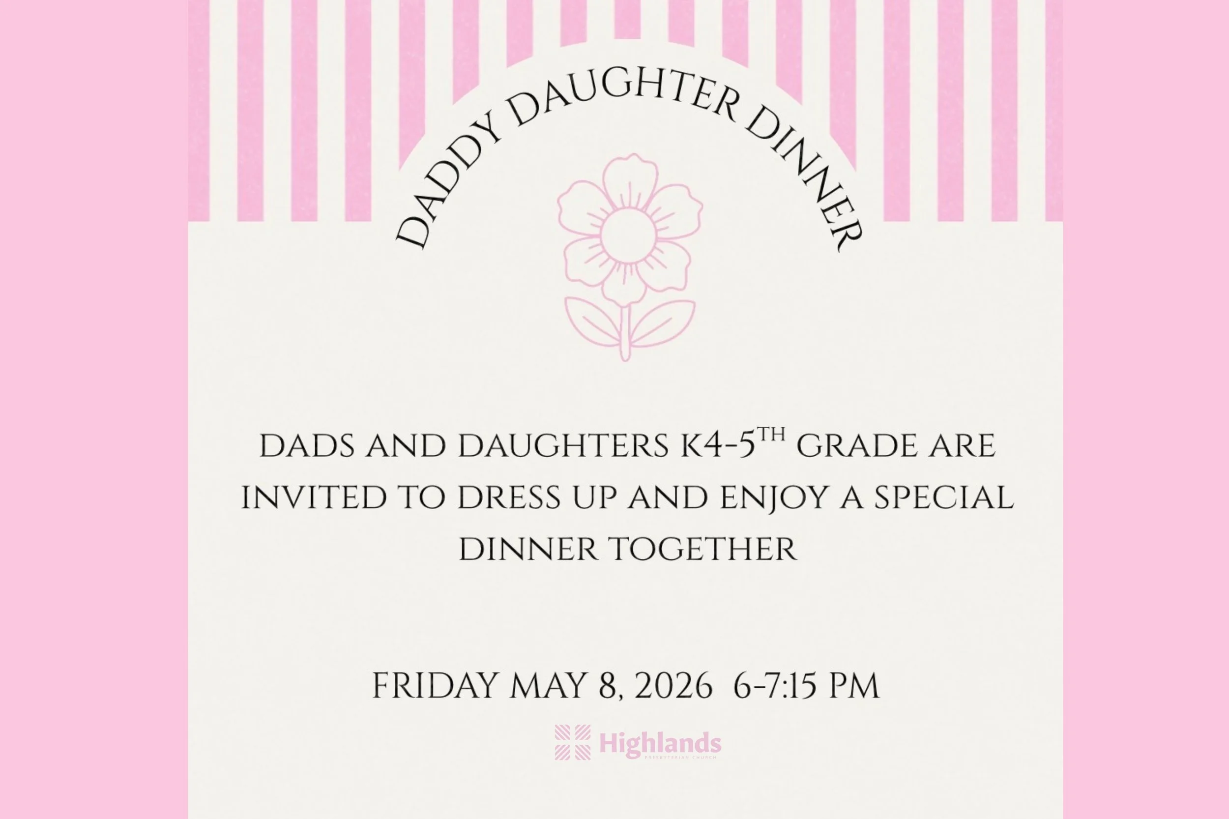 Highlands Daddy/Daughter Dinner