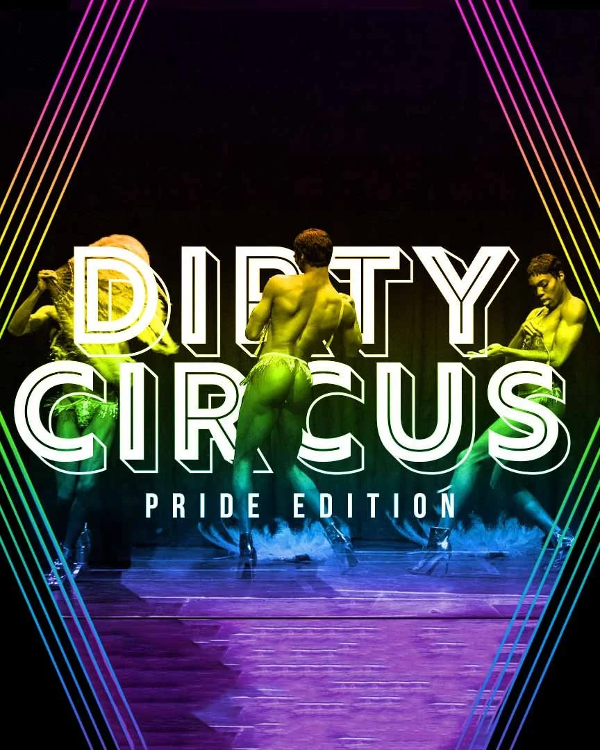Dirty Circus Pride 4x5.jpg