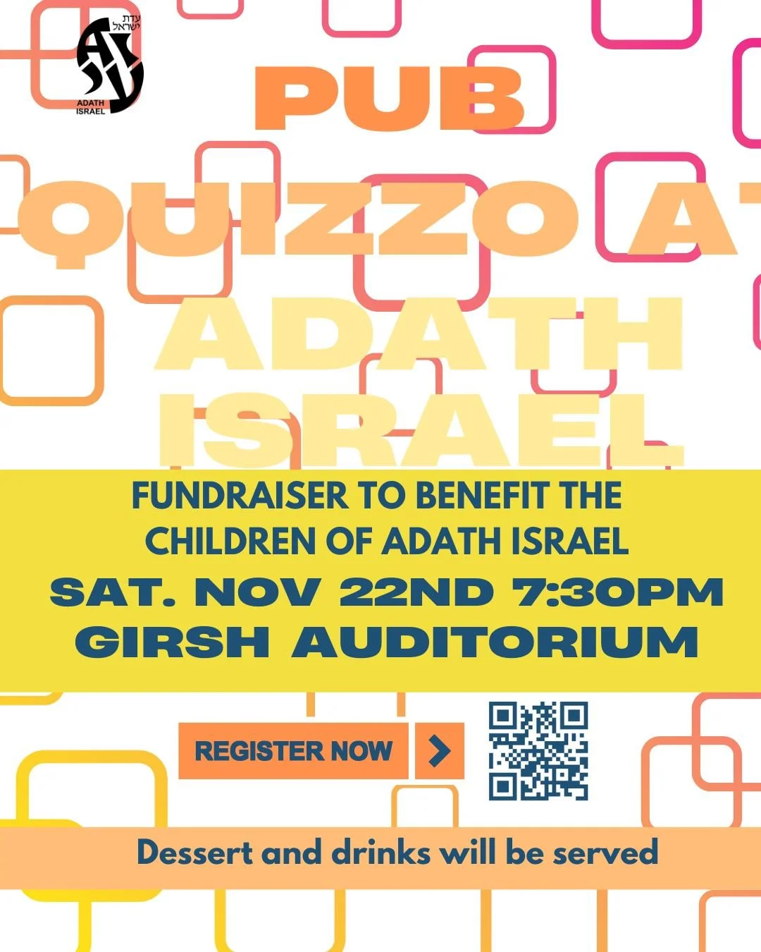 Join our friends at Adath Israel for a night of trivia, fun, and community.

Saturday, November 22 at 7:30 PM
Girsh Auditorium

This Pub Quizzo fundraiser will benefit the children of Adath Israel. Dessert and drinks will be served.

Register using t