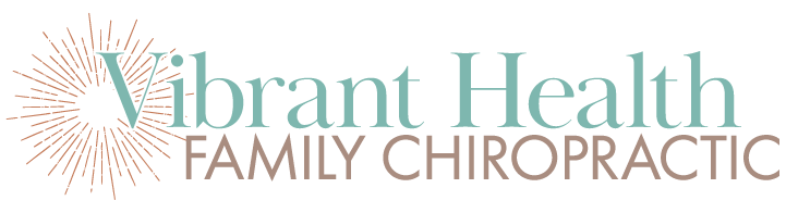 Vibrant Health Family Chiropractic | San Dimas Holistic Chiropractor