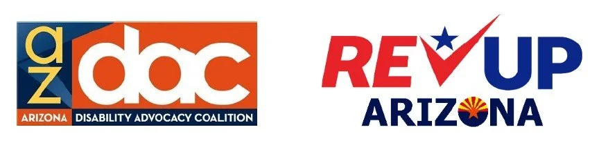 Logos of the sponsors, Arizona Disability Advocacy Coalition (AZDAC) and REV UP Arizona