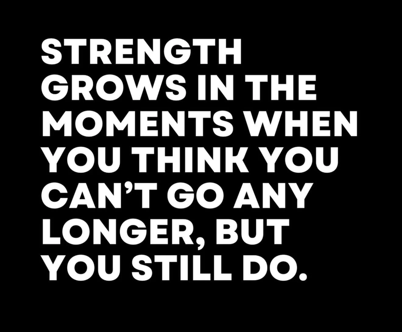 #bileaubuilt #dailyinspiration #dailymotivation #strength #dontgiveup