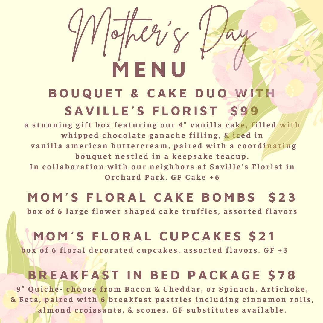 Our Mother&rsquo;s Day Menu is now live for preorder! 🩷🤍💛 These items are available for preorder from now until Tuesday 5/7, for pickup on Sunday 5/12. Please call us at (716)667-6879 or submit a request through our website. We are so excited to b