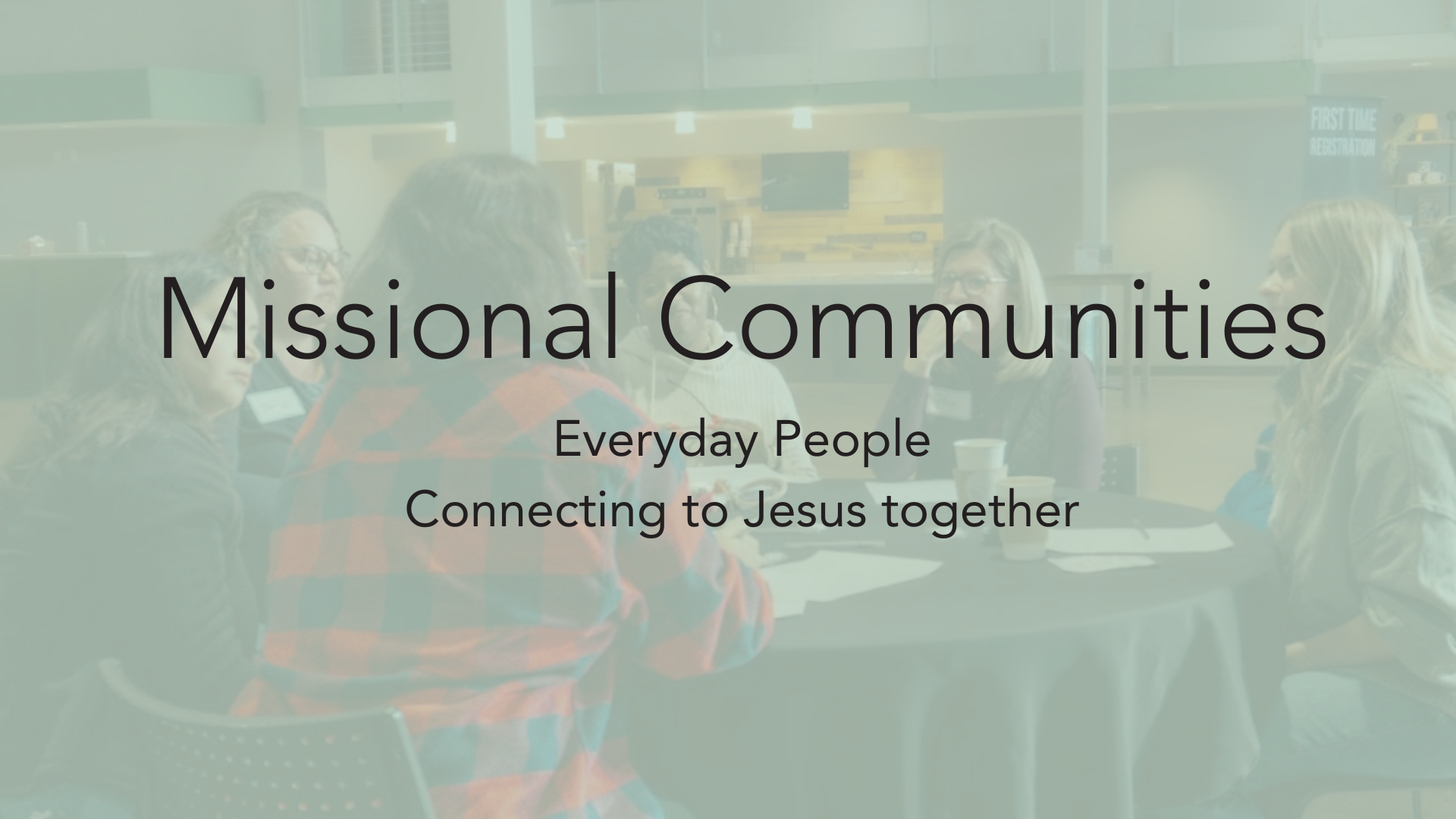 Missional Community Kick Off