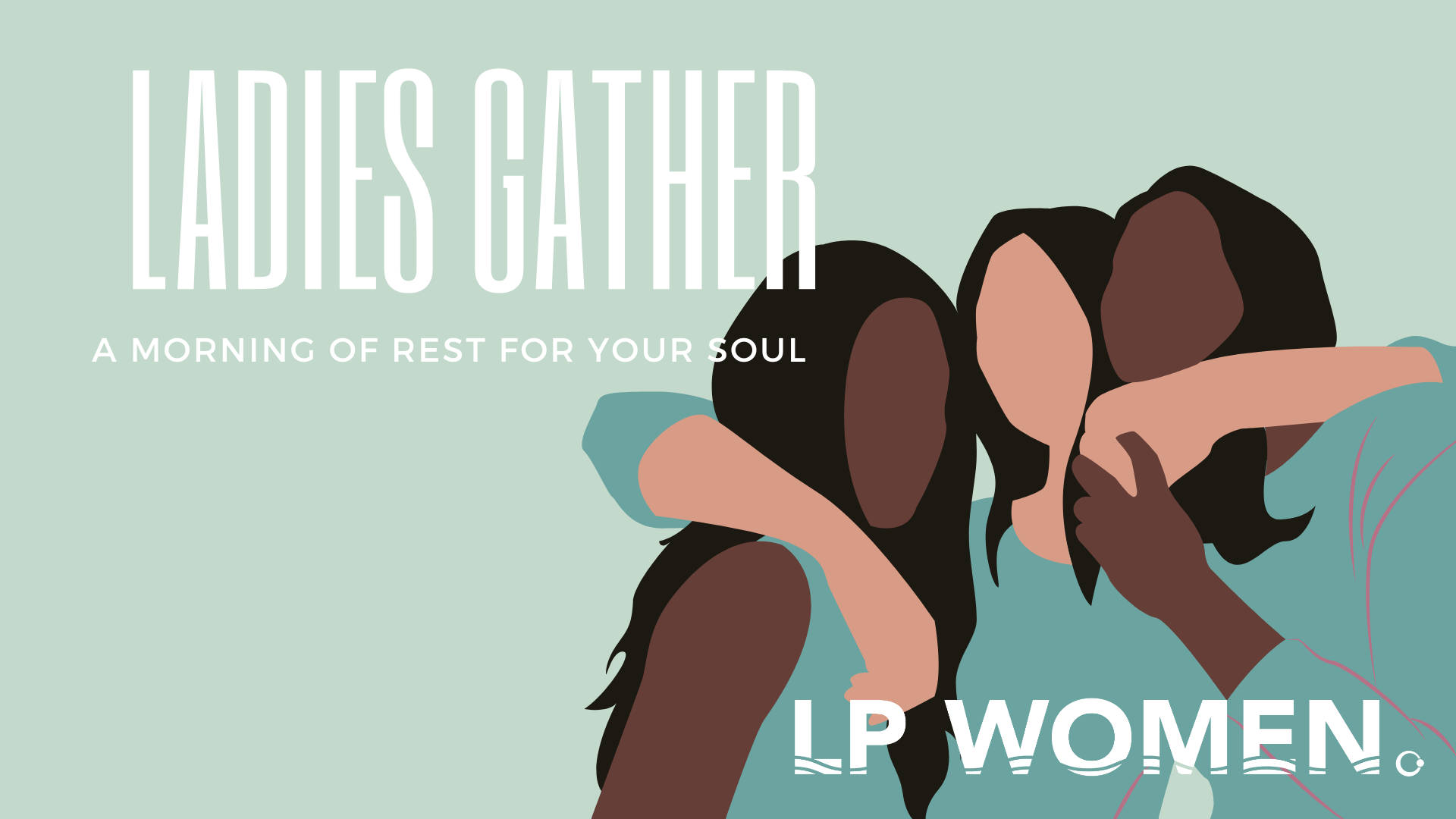 Ladies Gather: LP Women’s Event