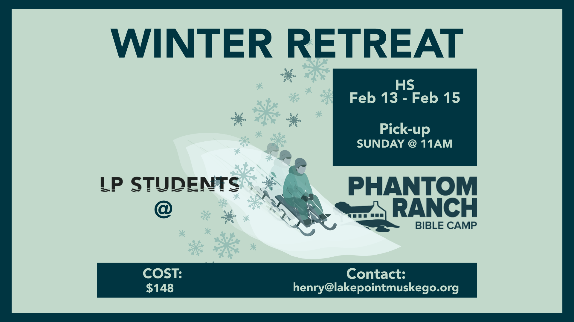 LP Students Winter Retreat (High School)