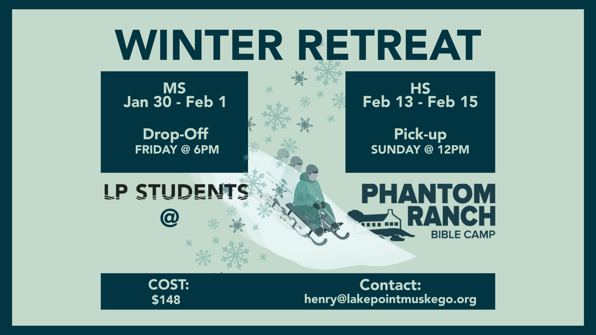 LP Students Winter Retreat (High School)