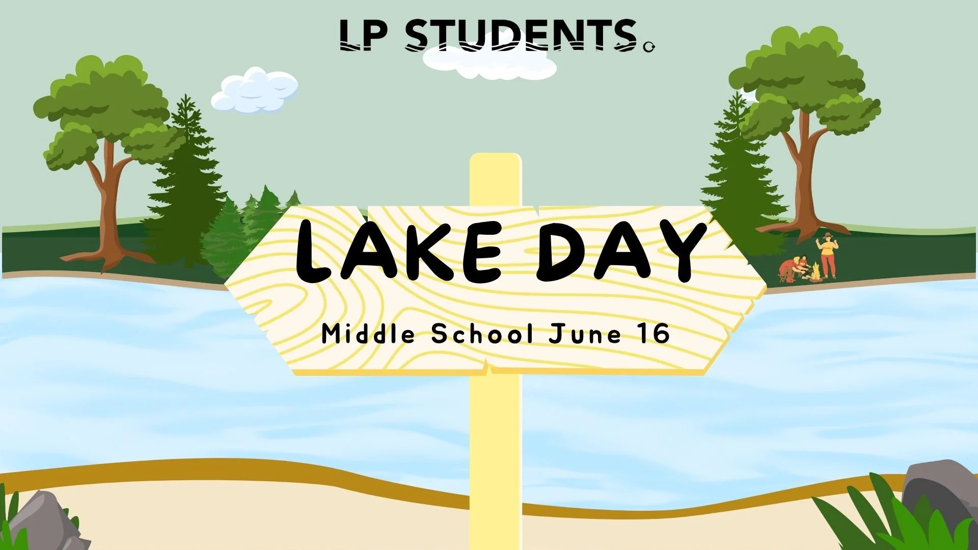 LP Students: Middle School Lake Day