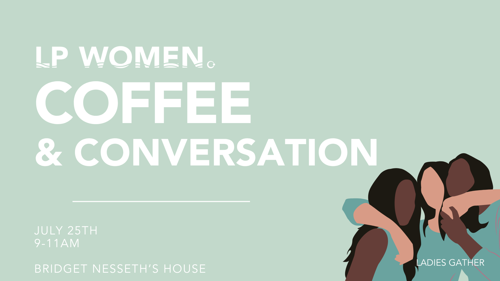 Ladies Gather: Coffee and Conversation