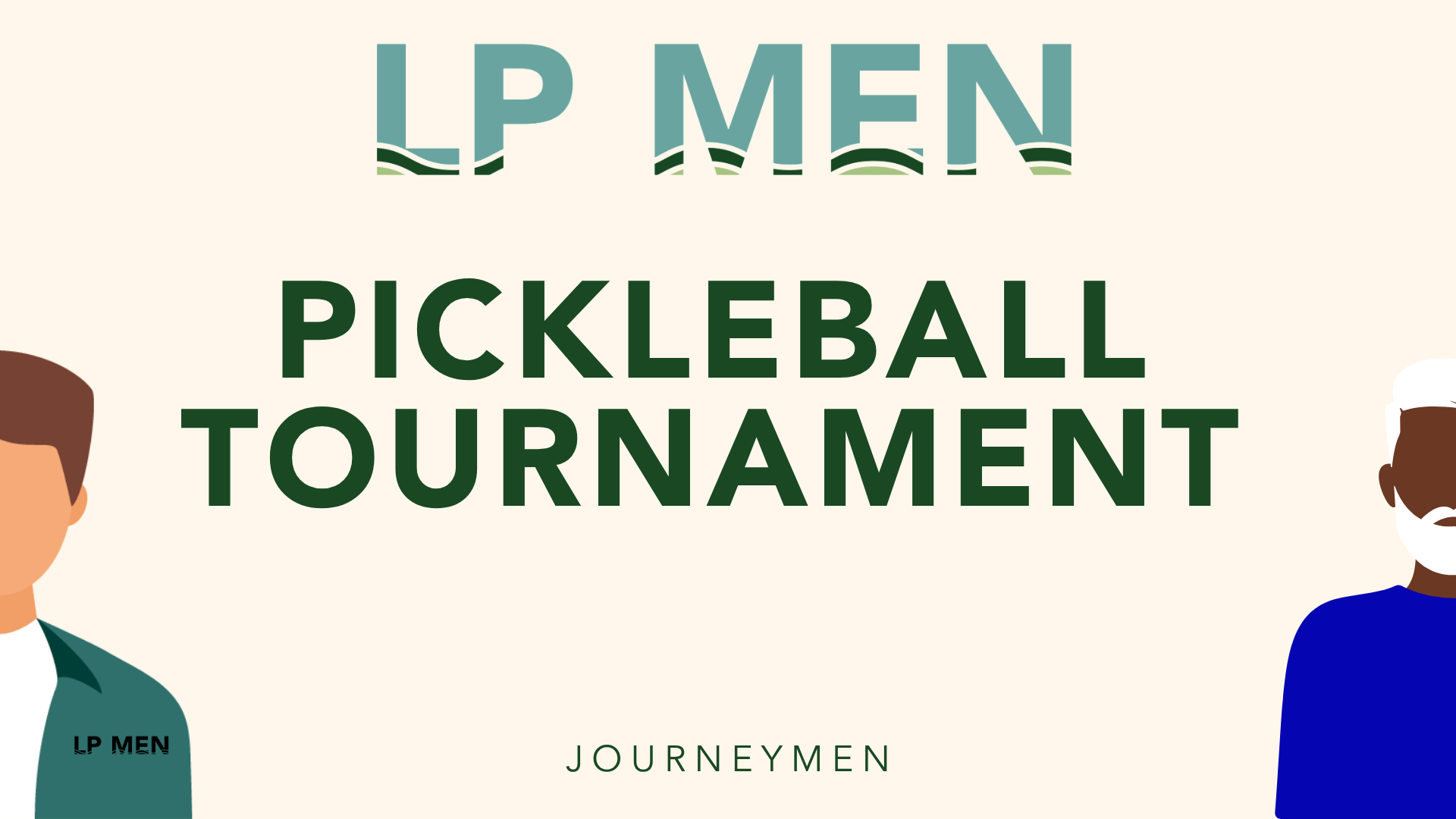 LP Men: Pickleball Tournament