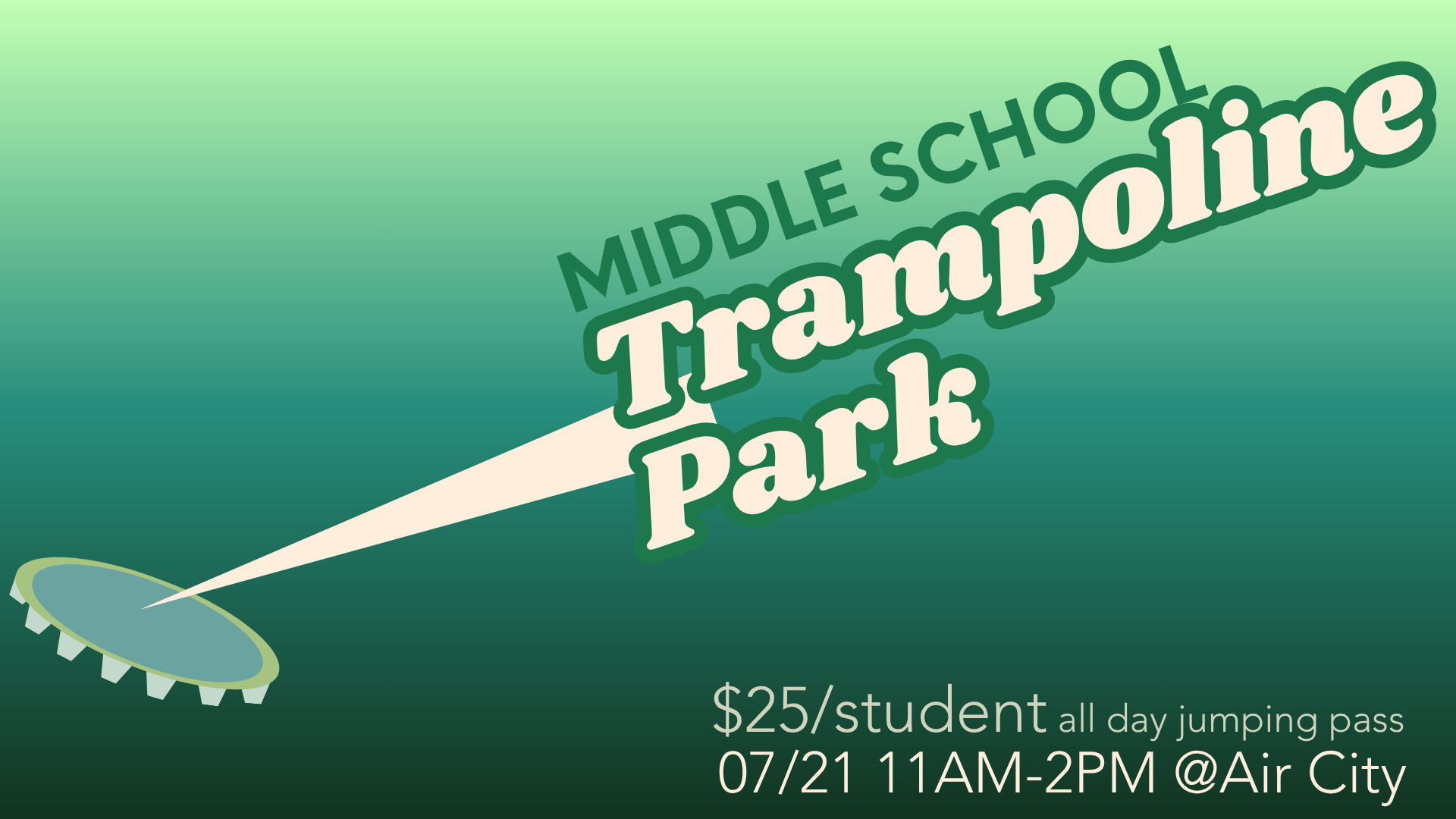 LP Students: Middle School Trampoline Park