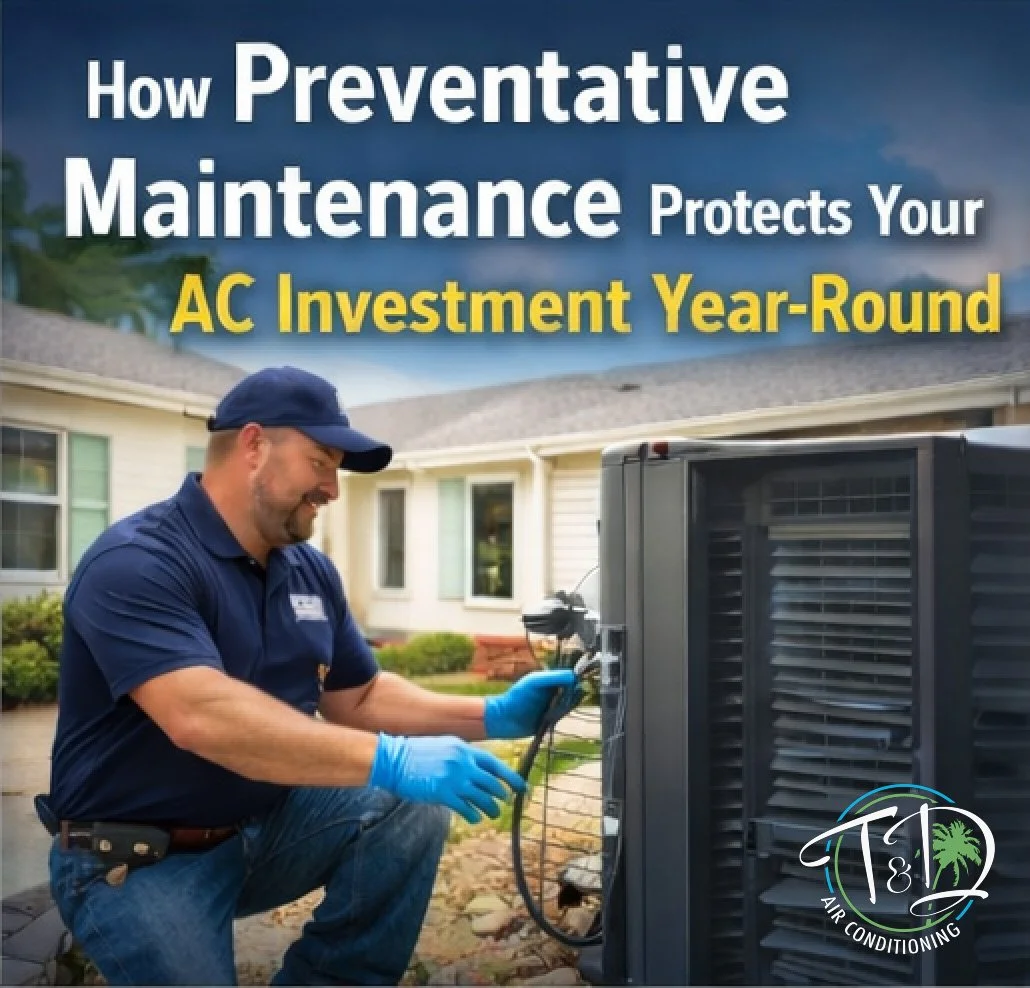 Proactive, caring HVAC maintenance from T & D Air Conditioning, helping South Florida homeowners protect their AC investment and enjoy reliable comfort year-round.
