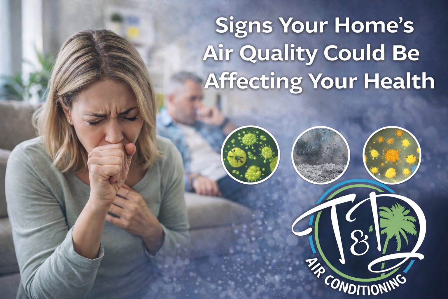 Poor indoor air quality can affect your health—especially in South Florida homes. T&D Air Conditioning helps improve air quality for a healthier, more comfortable home.