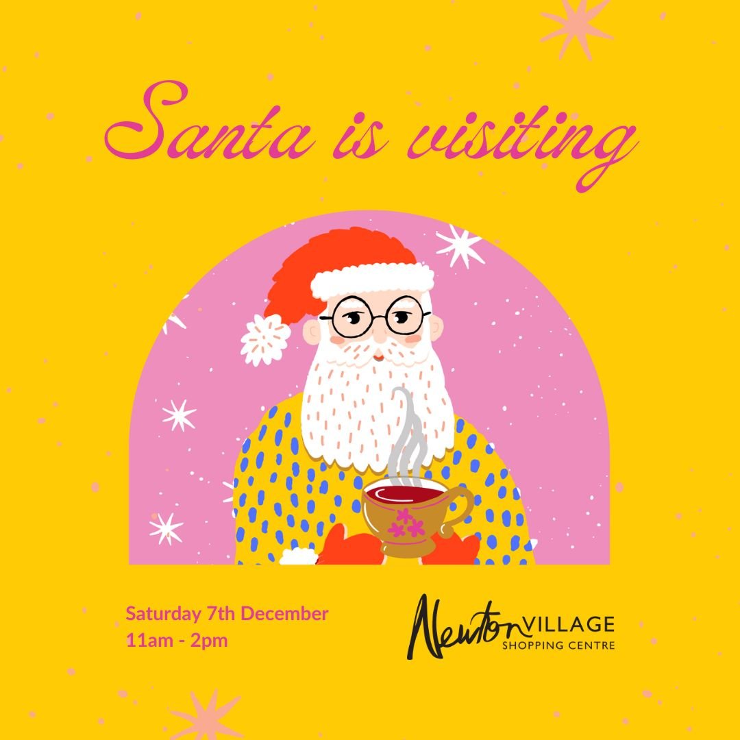 Ho Ho Ho
Santa Claus is coming to Newton Village 🎅
Saturday 7th December 11am - 2pm
Come along to say hello to Santa and his elf. 
Face painting and other Christmas fun 🎄🎄