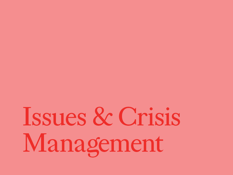 Issues &amp; Crisis Management