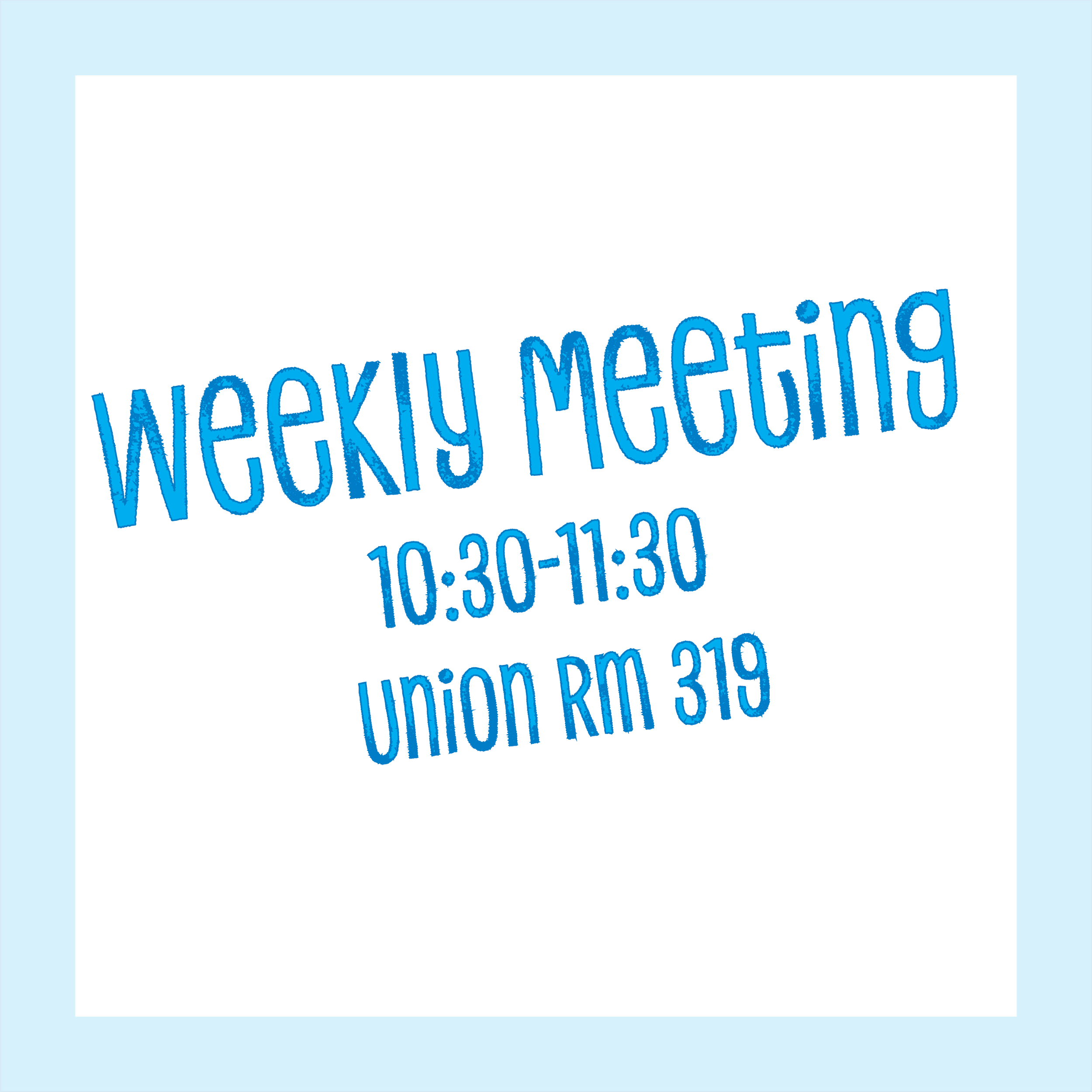 Weekly Meeting