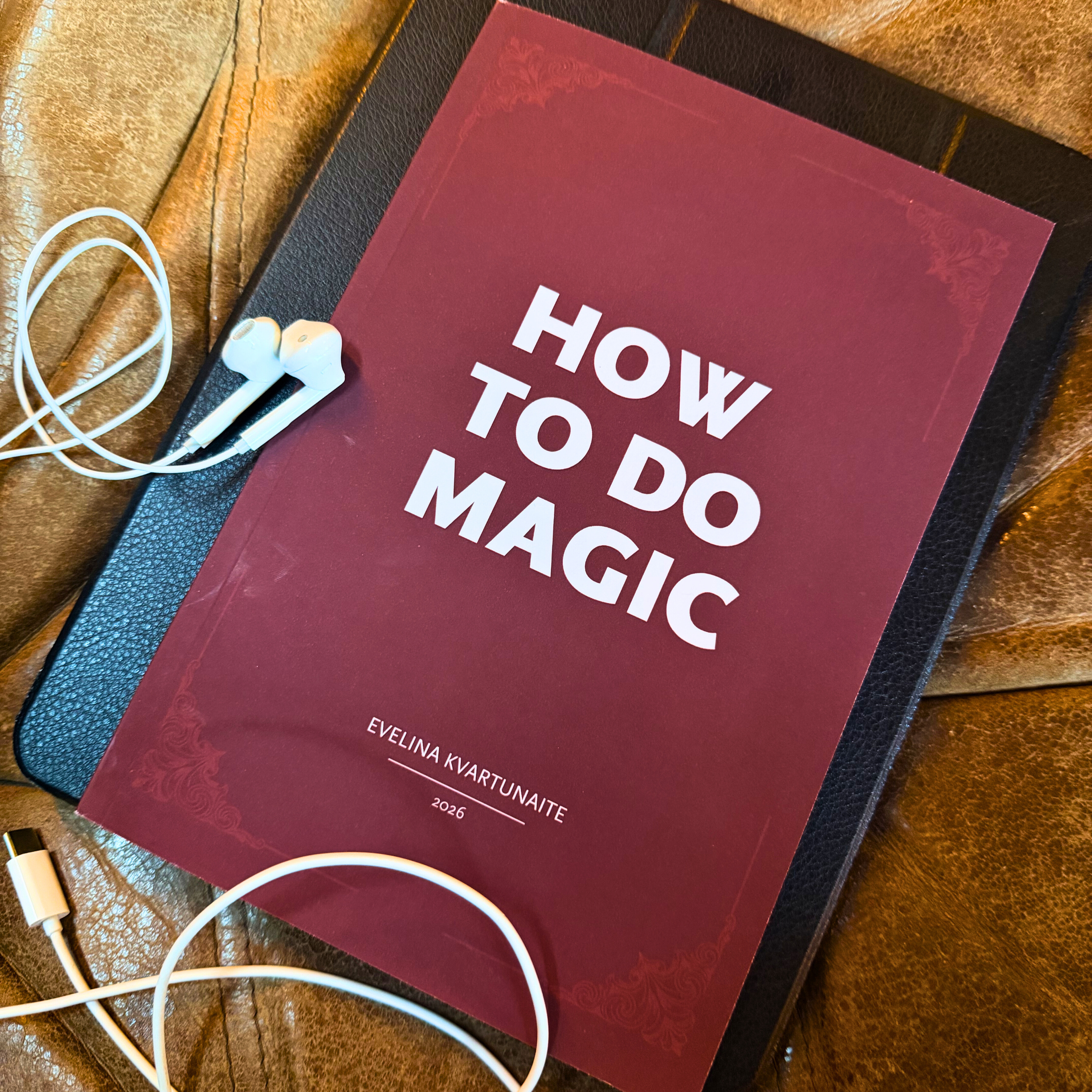How to Do Magic