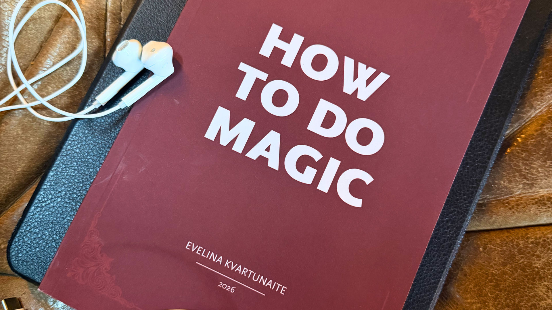 How to Do Magic