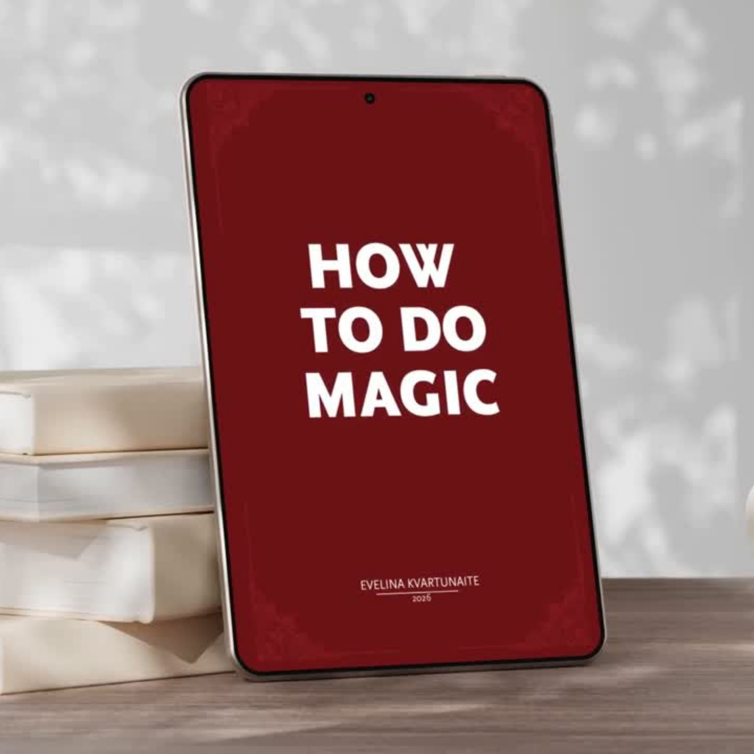How to Do Magic - mockups (2500 x 2500 px)(1).png
