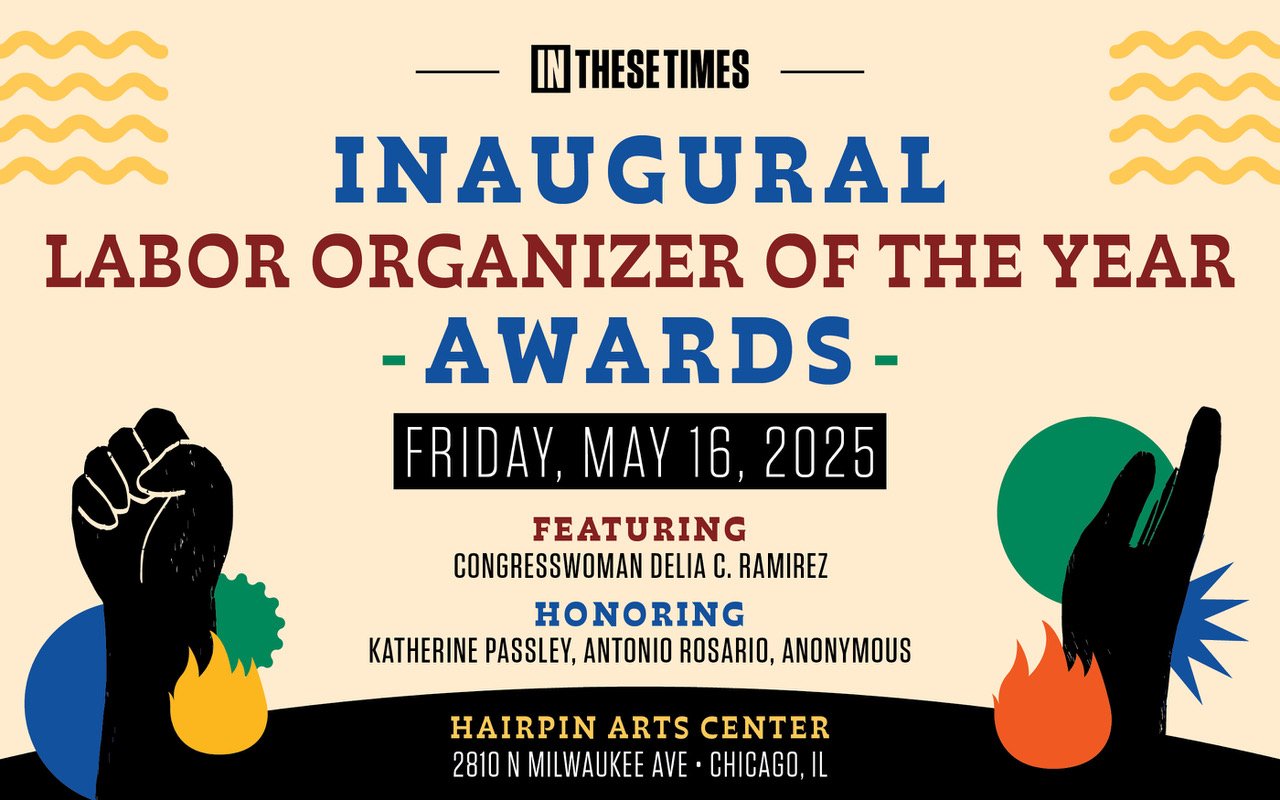 In These times - labor organizer of the year award ceremony (Chicago, IL)