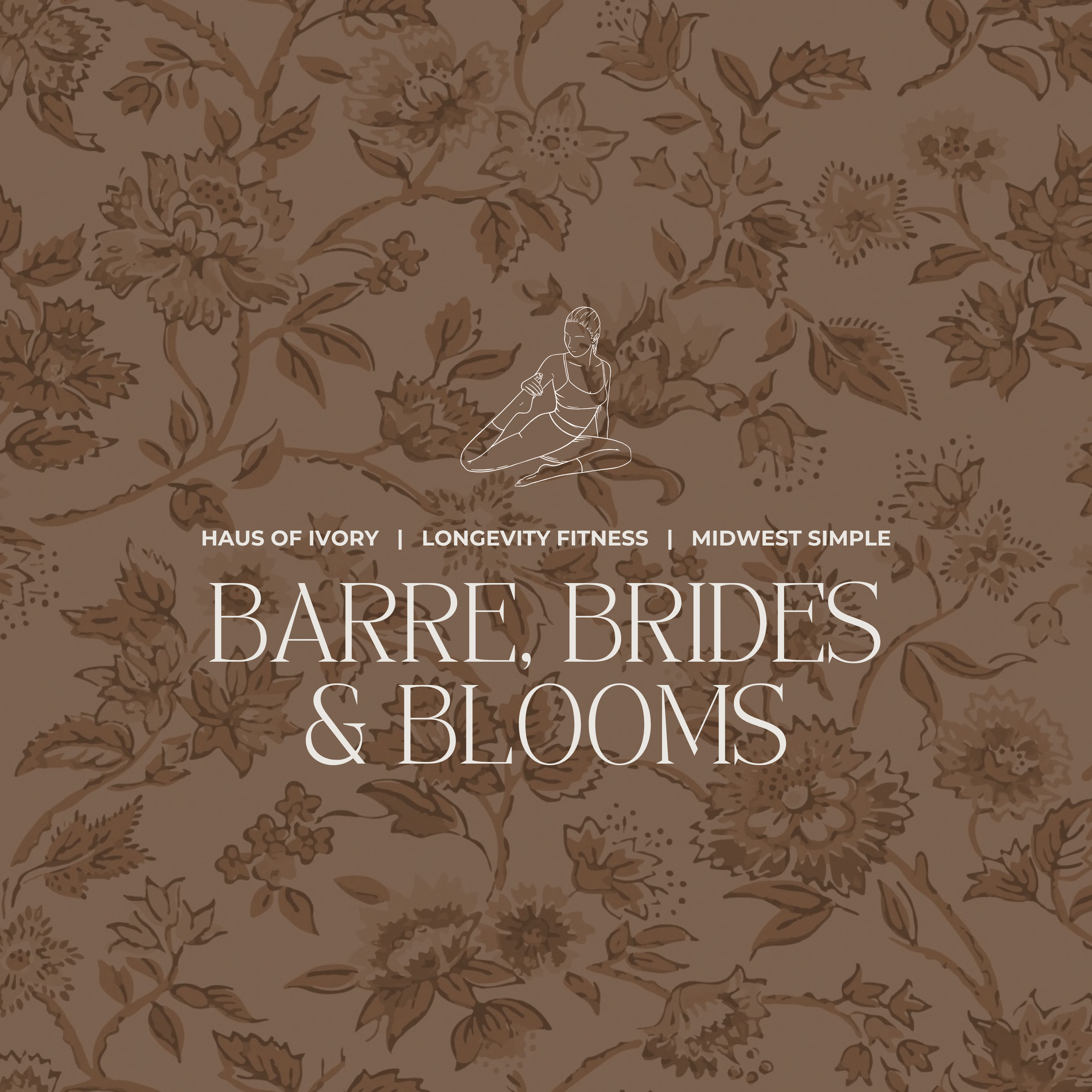BARRE, BRIDES & BLOOMS