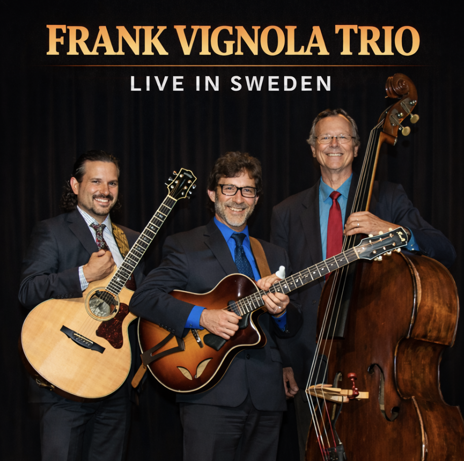 Frank Vignola Trio - Live In Sweden