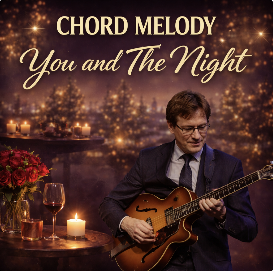“You And The Night” — Jazz Chord Melody Arrangement
