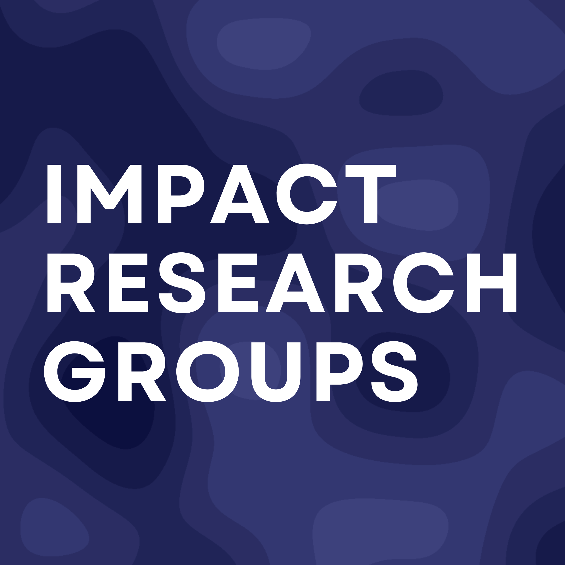 Text on a blue background reads: "Impact Research Groups"