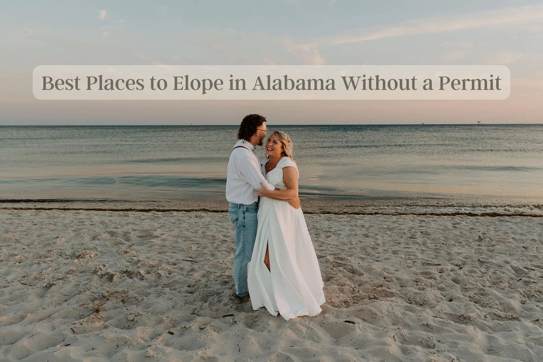 Best Places to Elope in Alabama Without a Permit
