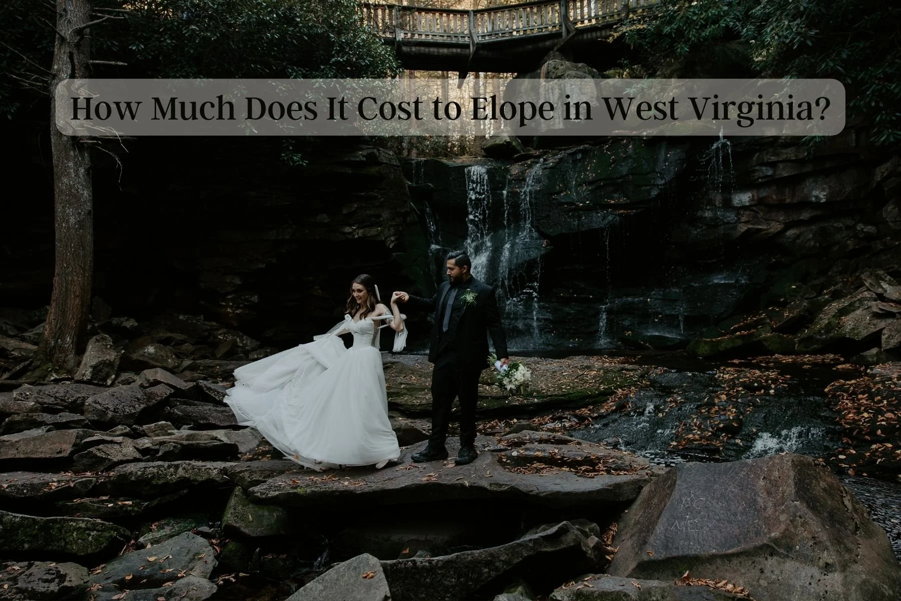 How Much Does It Cost to Elope in West Virginia?