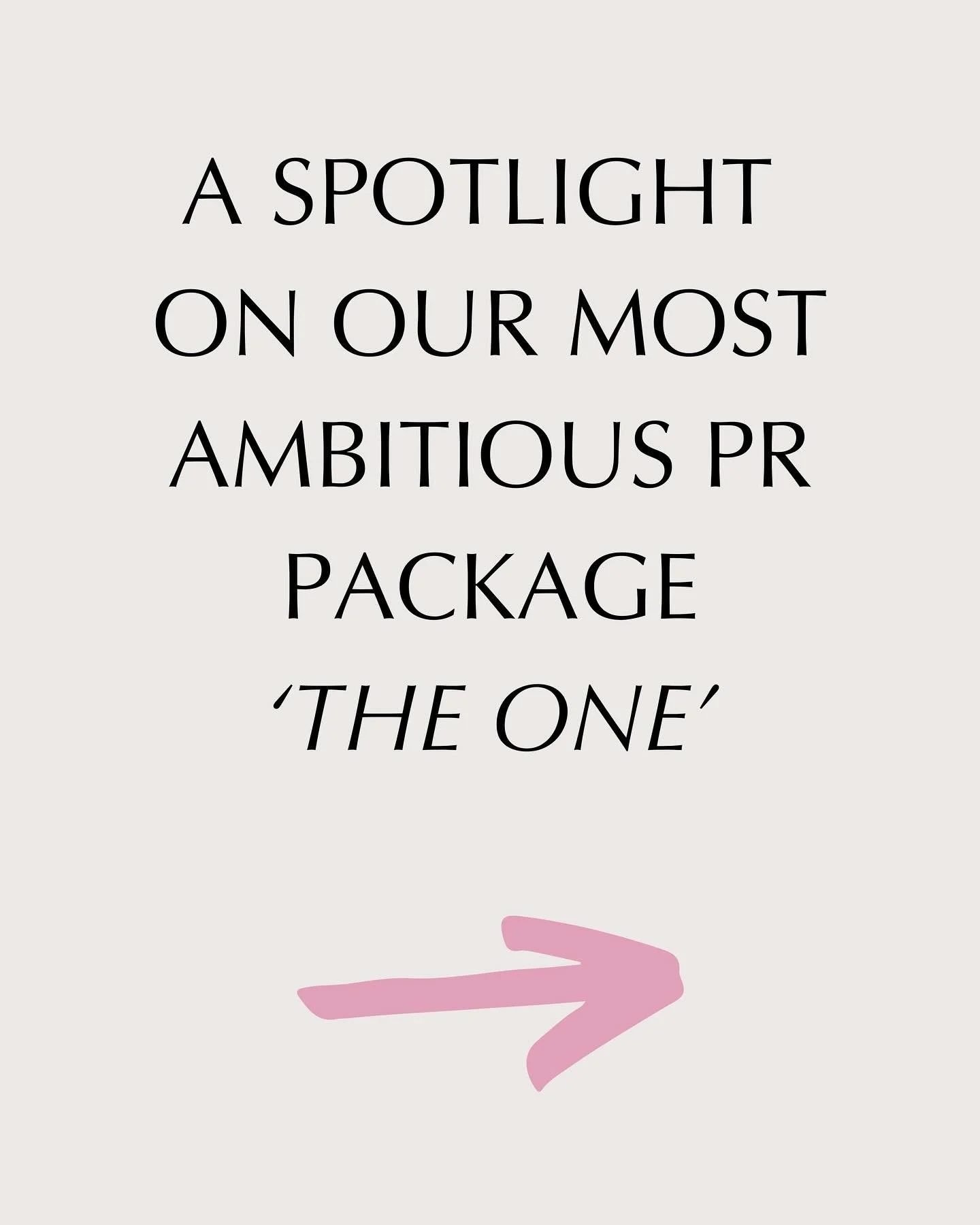 ✨Meet THE ONE✨ The last, but most definitely not least of our PR packages. Designed for those who are ready to make a monumental impact. This is our most ambitious offering yet - crafted for established brands or rapidly growing, funded start-ups wit