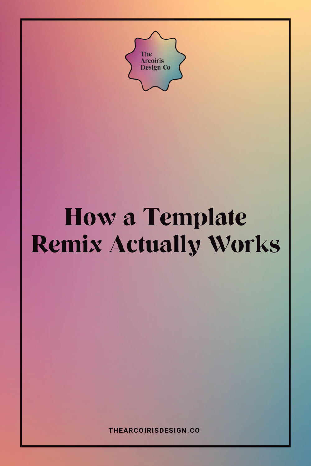How a Template Remix Actually Works Arcoíris Design Studio How a Template Remix Actually Works Arcoíris Design Studio