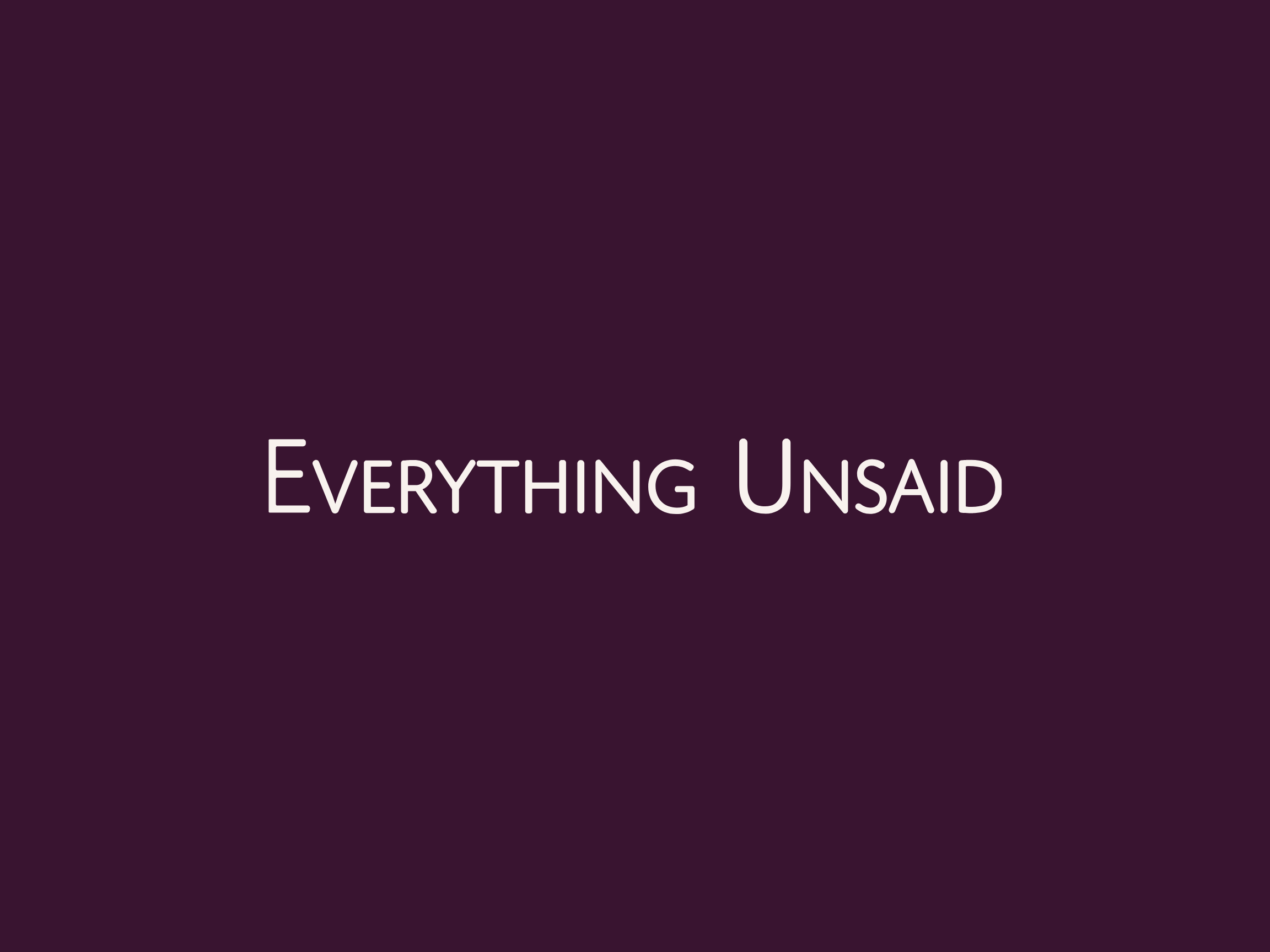 Sans Serif Everything Unsaid main logo overlayed on purple background