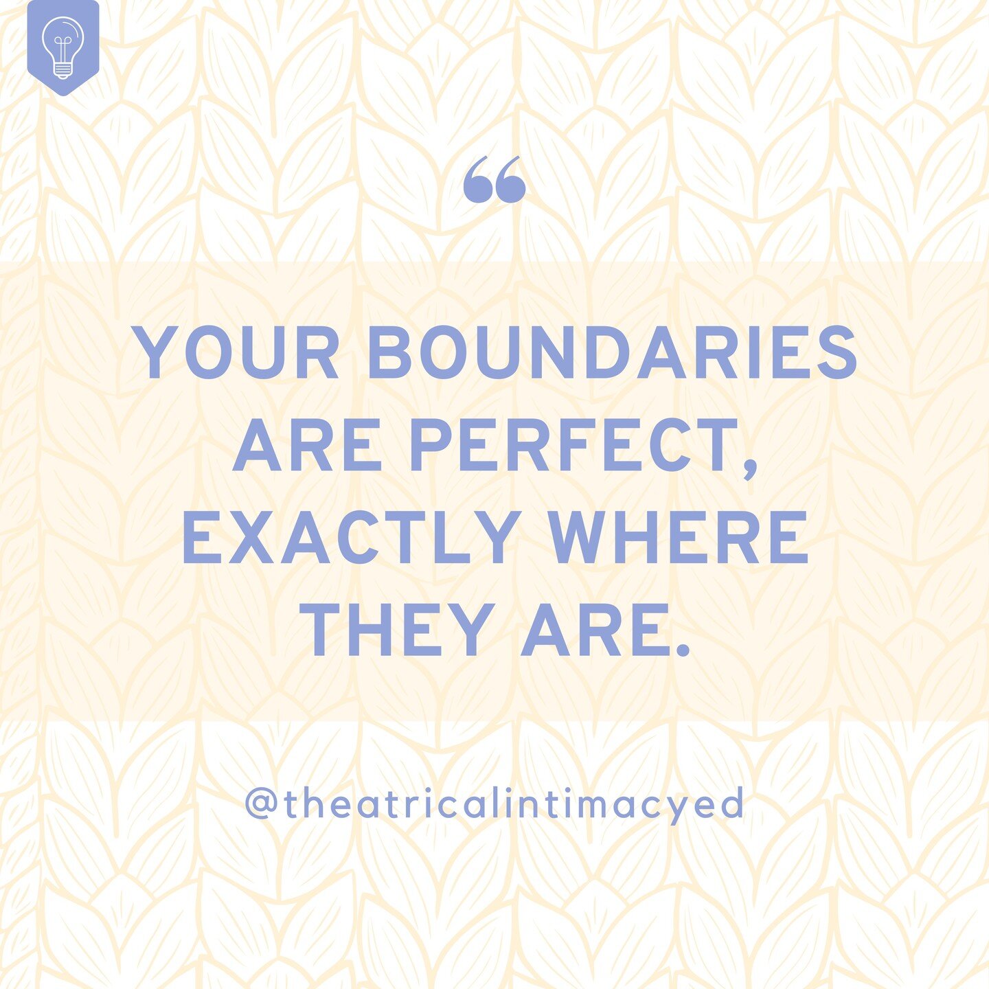 My absolute favorite affirmation for Intimacy work. An oldie but a goodie from @theatricalintimacyed. If you're an intimacy coordinator, did you know they also have merch with this phrase on it?? #notsponsored 😂

.

.

.

.
#intimacycoordinator #int