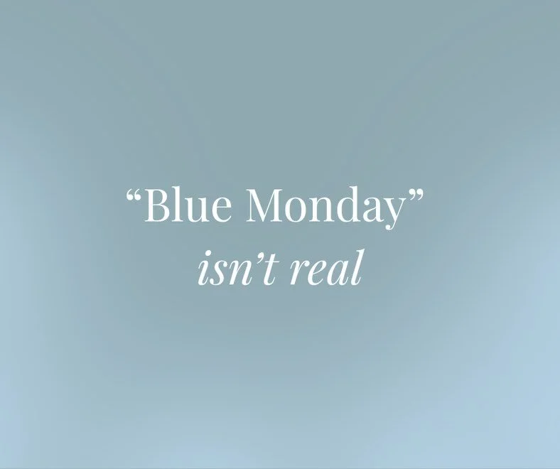 January can hold a strange kind of ache. Short days. Cold light. Quiet rooms.

&ldquo;Blue Monday&rdquo; may not be science, but it names a feeling many of us know.

If this season has felt tender, we want you to know you&rsquo;re not alone. There&rs