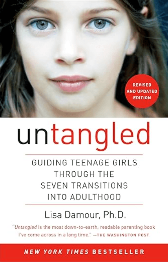 Close-up of a young girl with blue eyes and brown hair, book cover titled 'Untangled' by Lisa Damour, Ph.D., subtitle about guiding teenage girls through transitions into adulthood, with a red sticker indicating a revised and updated edition, and a quote from The Washington Post.