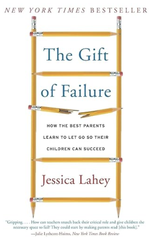 Book cover titled 'The Gift of Failure' by Jessica Lahey, featuring a design of yellow pencils with erasers arranged vertically, some broken, against a white background.
