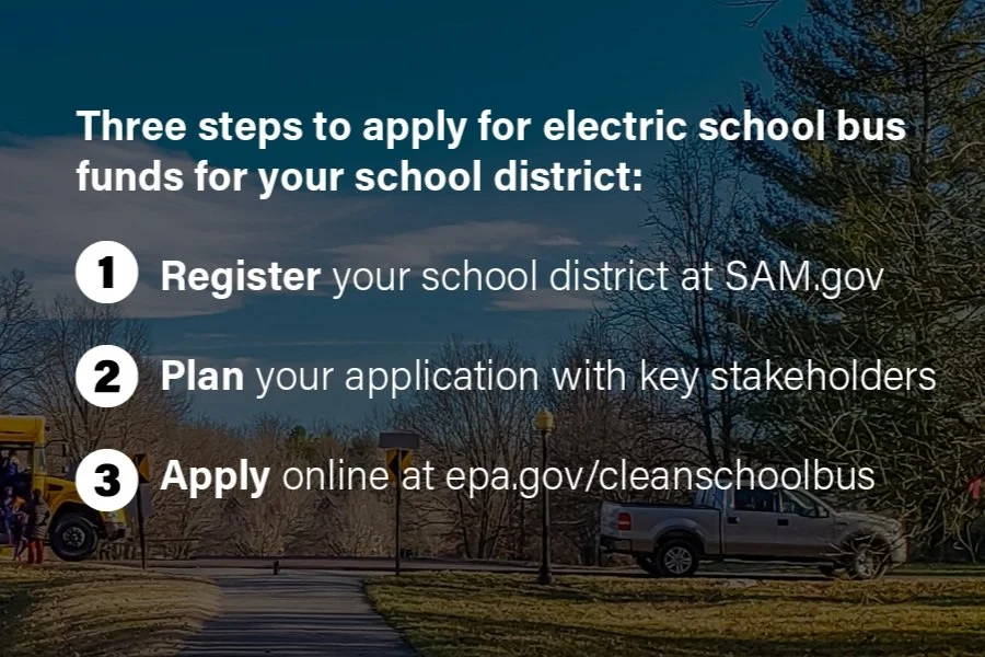 $500 million or more available for electric school buses through Clean School Bus Program