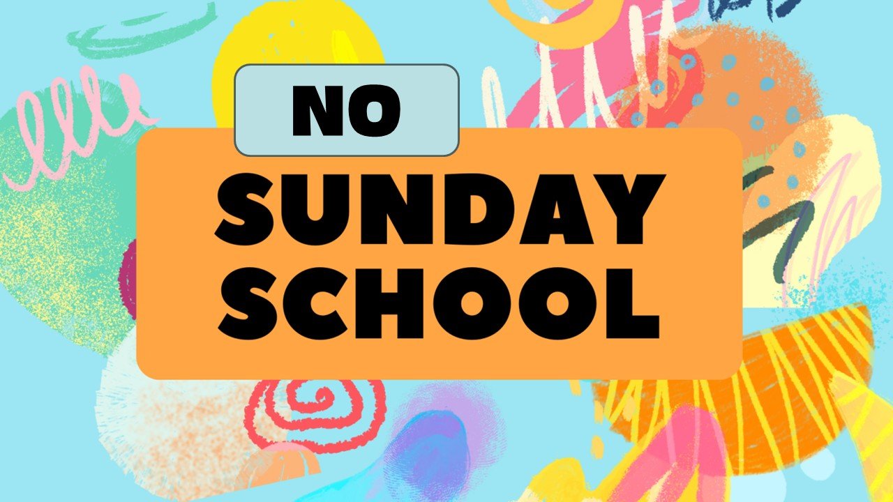 No Sunday School