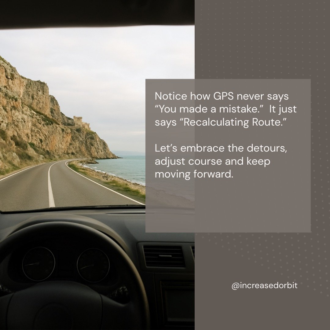 Notice how GPS never says, &ldquo;You made a mistake.&rdquo; It simply says, &ldquo;Recalculating route.&rdquo;
That perspective is powerful in business.

Growth is rarely a straight line. Markets shift. Strategies evolve. Decisions that once made se