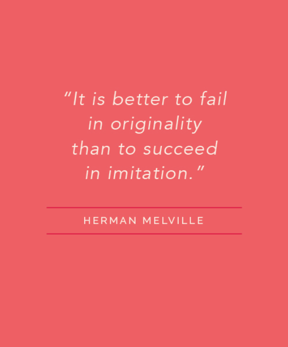 Pink background with a quote: 'It is better to fail in originality than to succeed in imitation.' by Herman Melville.