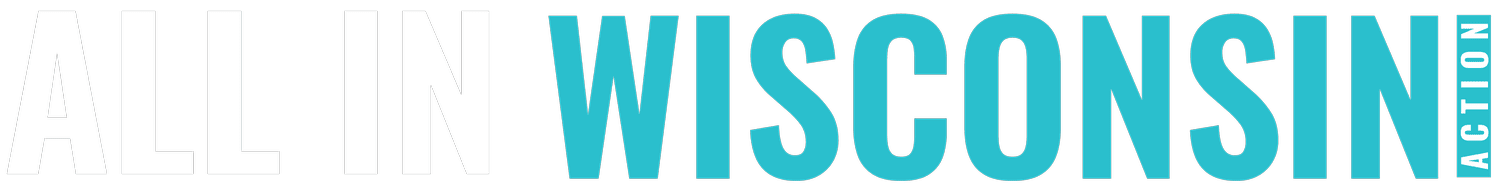 ALL IN WISCONSIN ACTION FUND