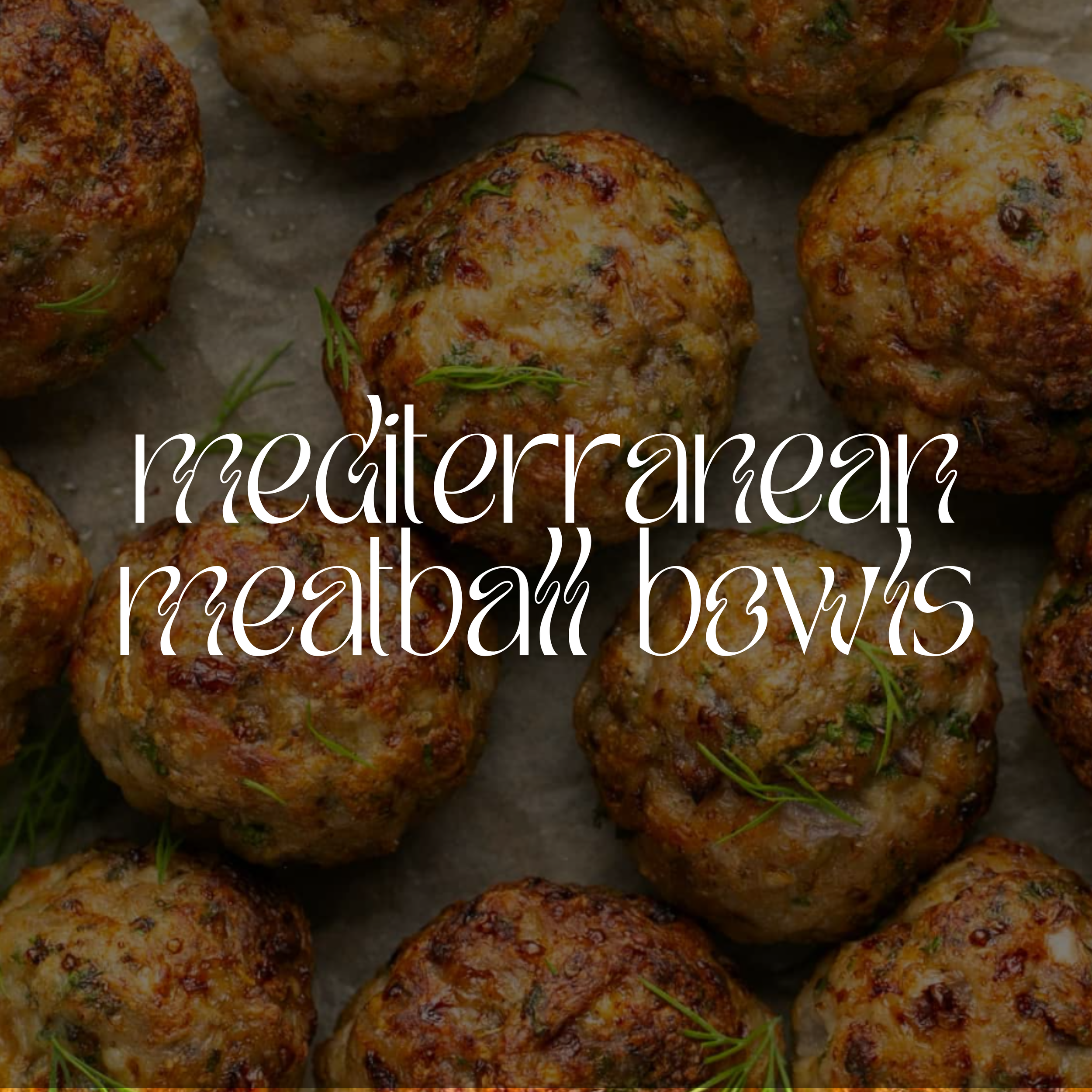Make ‘Em Ahead Medi Meatballs